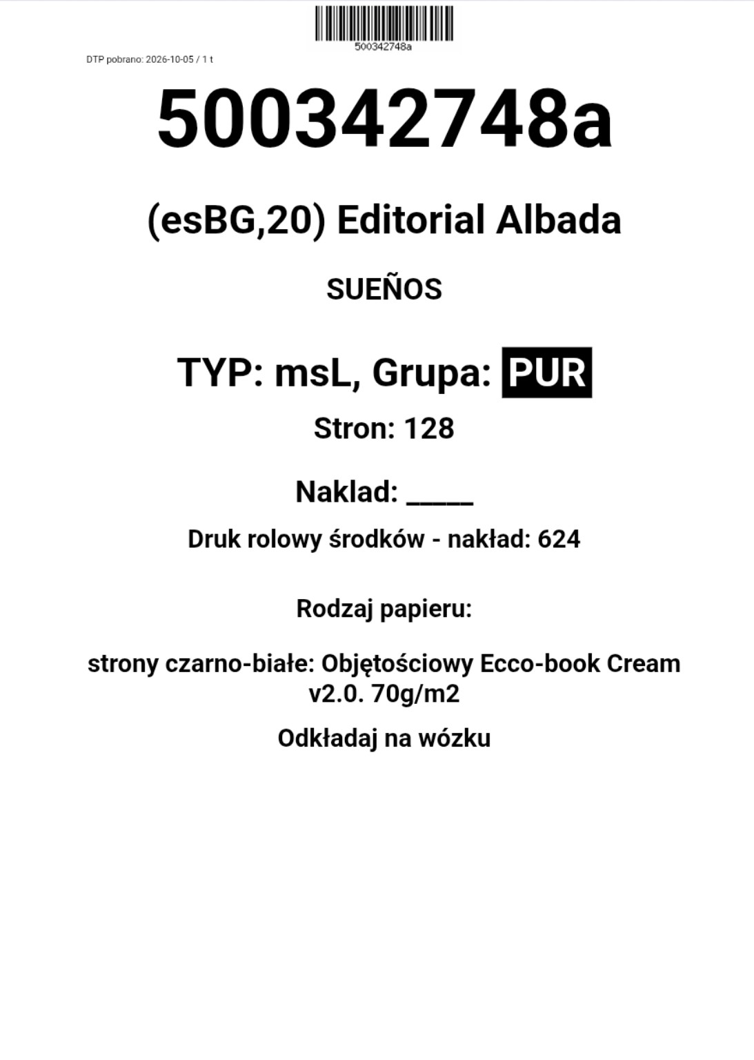 Karta zamówienia 500342748a: Editorial Albada, SUEÑOS, typ msL, grupa PUR